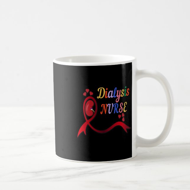 Nurse Nephrology Nurse Dialysis Technician  Coffee Mug (Right)