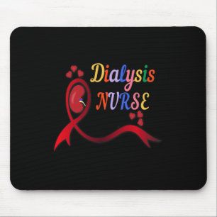 Nurse Nephrology Nurse Dialysis Technician Mouse Pad