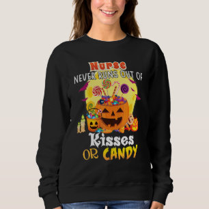 Nurse Never Runs Out Of Kisses Or Candy Halloween  Sweatshirt