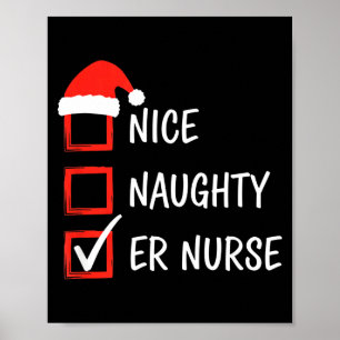 Nurse Nice Naughty Er Nurse Christmas List Santa  Poster