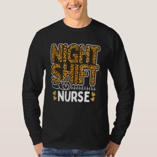 Nurse Night Shift Leopard Nursing Appreciation Leo T-Shirt