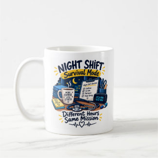 Nurse Night Shift Survival Mode Coffee Mug