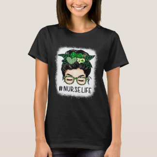 Nurse Nursing Assistant Messy Bun St Patrick s Day T-Shirt