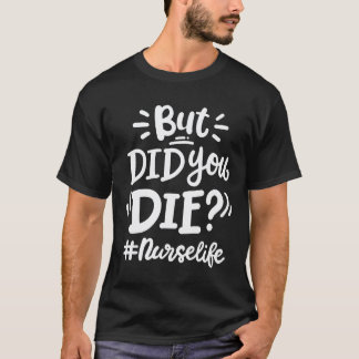 Nurse Nursing RN_4 T-Shirt