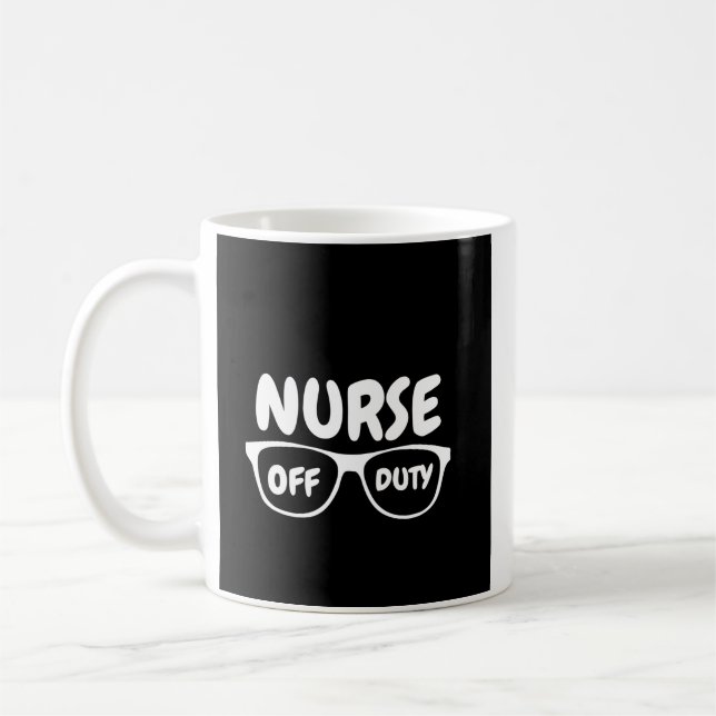 Nurse off duty coffee mug (Left)