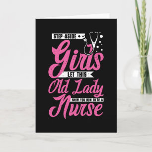 Nurse Old Lady Card