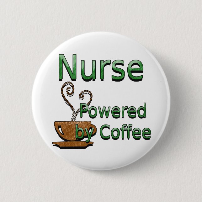 Nurse Powered by Coffee 6 Cm Round Badge (Front)