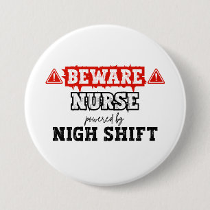 Nurse Powered By Night Shift   Nurse & Healthcare 7.5 Cm Round Badge