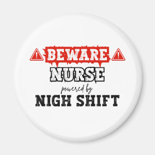Nurse Powered By Night Shift Nurse & Healthcare Magnet