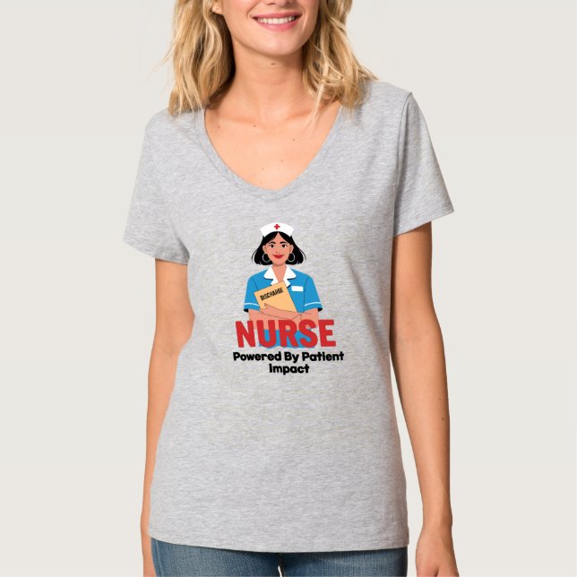 Nurse Powered by Patient Impact T-Shirt (Front)