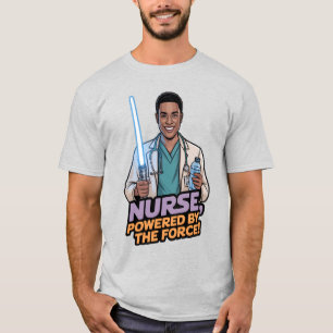 Nurse Powered by the Force  T-Shirt