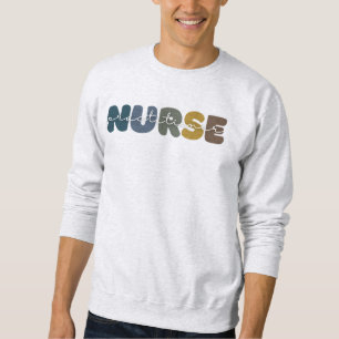 Nurse Practitioner   Advanced Practice Apparel Sweatshirt