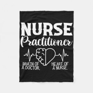 Nurse Practitioner Brain Of Doctor Heart Of Nurse  Fleece Blanket
