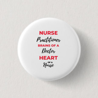 Nurse Practitioner Brains Of A Doctor Heart 2 3 Cm Round Badge