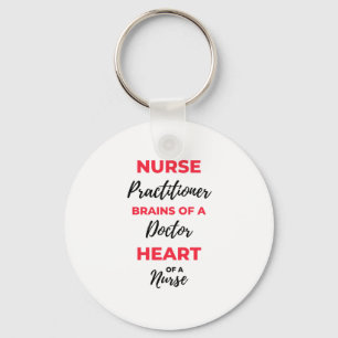 Nurse Practitioner Brains Of A Doctor Heart 2 Key Ring