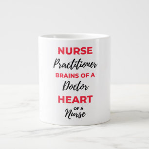 Nurse Practitioner Brains Of A Doctor Heart 2 Large Coffee Mug