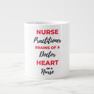 Nurse Practitioner Brains Of A Doctor Heart 2 Large Coffee Mug
