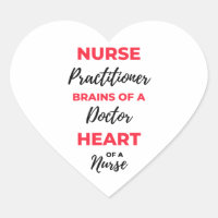 Nurse Practitioner Brains Of A Doctor Heart 2