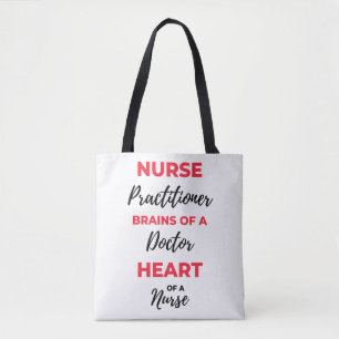 Nurse Practitioner Brains Of A Doctor Heart 2 Tote Bag