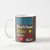 Nurse Practitioner Brains Of A Doctor Heart Of A