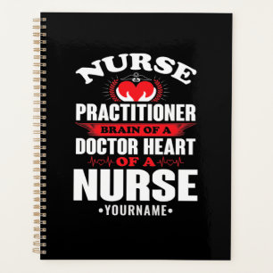 Nurse Practitioner Brains Of A Doctor Heart Of Planner