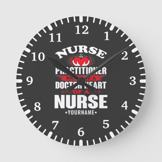 Nurse Practitioner Brains Of A Doctor Heart Of Round Clock (Front)