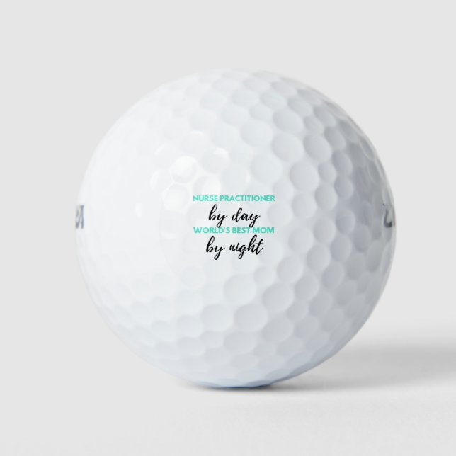 Nurse Practitioner By Day World's Best Mum 2 Golf Balls (Front)