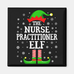 Nurse Practitioner Elf Funny Christmas Family Matc Magnet
