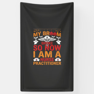 Nurse Practitioner Halloween Broom Broke Design_1 Banner