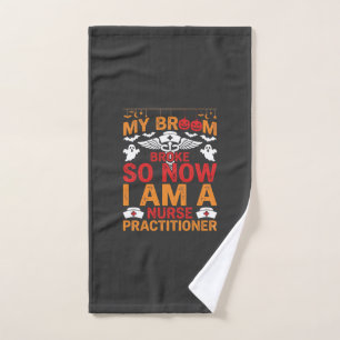 Nurse Practitioner Halloween Broom Broke Design_1 Hand Towel