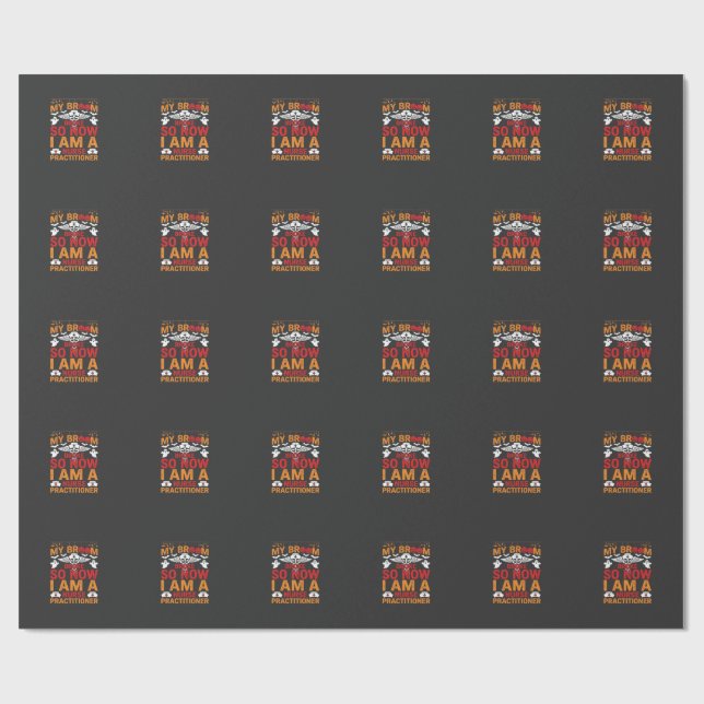 Nurse Practitioner Halloween Broom Broke Design_1 Wrapping Paper (Flat)
