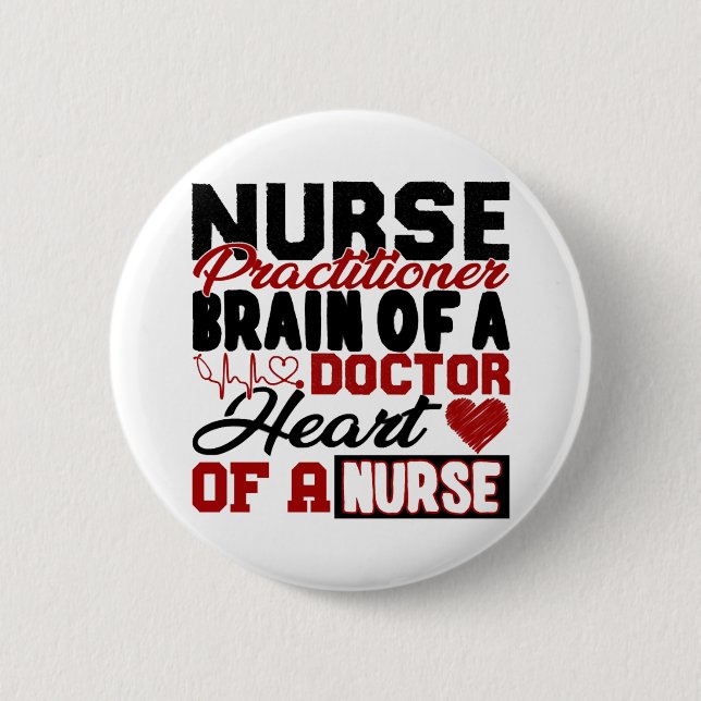 Nurse Practitioner Heart Shirt 6 Cm Round Badge (Front)