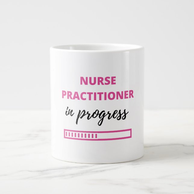 Nurse Practitioner In Progress 2 Large Coffee Mug (Front)