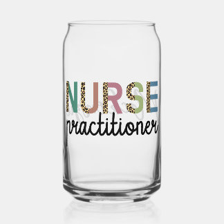 Nurse Practitioner NP nurse appreciation gifts Can Glass