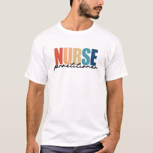 Nurse Practitioner NP RN Nursing Nurse Appreciatio T-Shirt