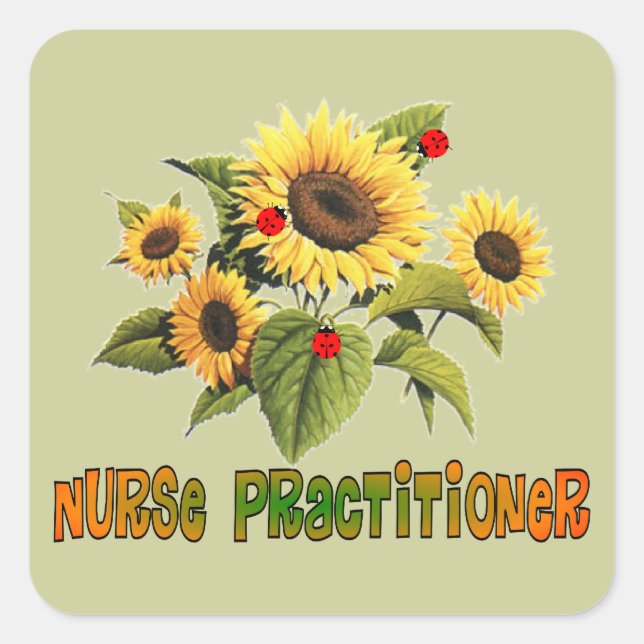 Nurse Practitioner Sunflower Design Gifts Square Sticker (Front)