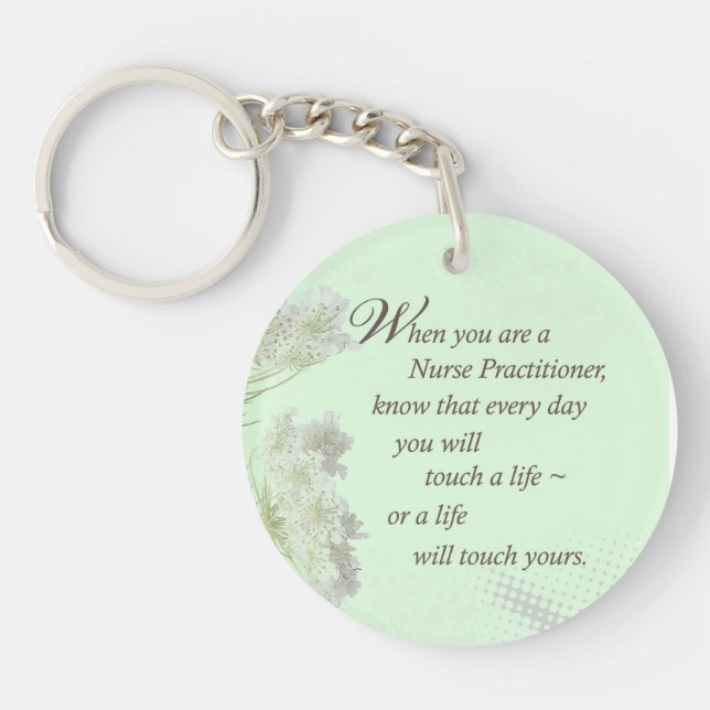 Nurse Practitioner Touch Lives Wildflower Key Ring (Front)