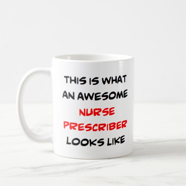 nurse prescriber, awesome coffee mug (Left)