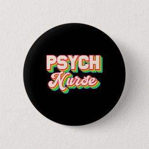 Nurse Psychiatric Nursing Department Mental Health 6 Cm Round Badge