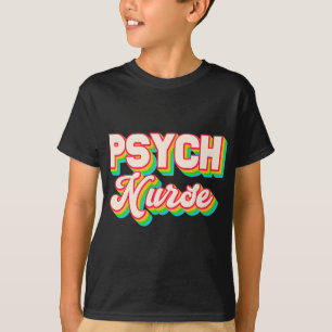 Nurse Psychiatric Nursing Department Mental Health T-Shirt