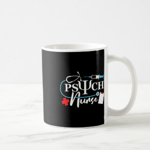 Nurse Psychology Nursing Psychiatric Mental Health Coffee Mug