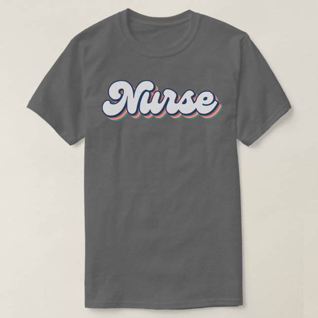 Nurse Retro Typography Design gift T-Shirt (Design Front)