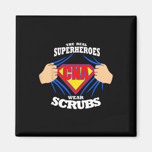 Nurse S The Real Superheroes Wear Scrubs Cna Nurse Magnet