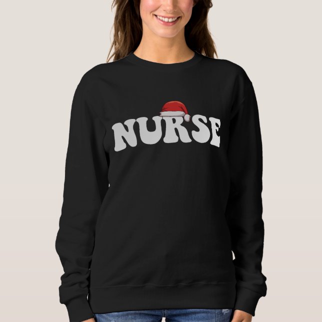 Nurse Santa Hat Christmas Nursing Sweatshirt (Front)