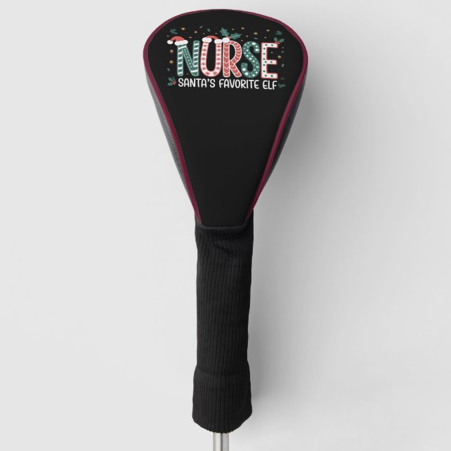 Nurse Santa's Favourite Elf Christmas Inspirationa Golf Head Cover (Front)