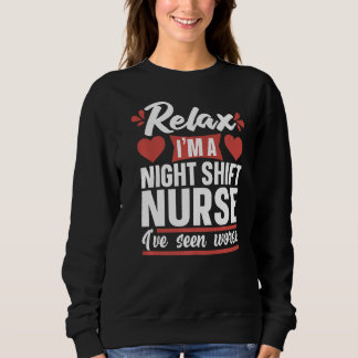 Nurse Sarcastic Caretaker  Hospital Nursing Sweatshirt