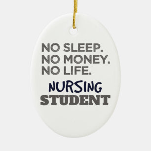 Nurse School Meme No Sleep Money Nursing Student Ceramic Tree Decoration
