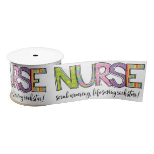 Nurse Scrub Wearing Life Saving Rockstar Modern Satin Ribbon