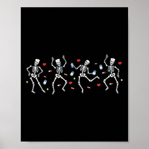 Nurse Skeleton Dancing Ortho Squad Orthopaedic Hal Poster