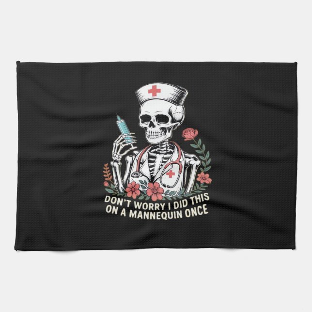 Nurse Skeleton Joke Humor Halloween Essential T-Sh Tea Towel (Horizontal)